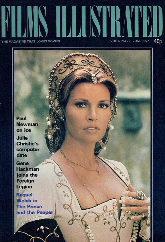 Films Illustrated UK June 1977 with Raquel Welch -publicity for film: Prince and the Pauper