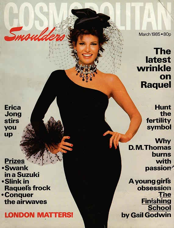 1985 March Cosmopolitan / Cover story: The Latest Wrinkle on Raquel
