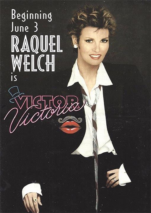 Raquel Welch in Broadway show  Victor/ Victoria